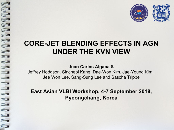 core jet blending effects in agn under the kvn view
