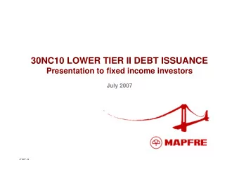 30NC10 LOWER TIER II DEBT ISSUANCE  Presentation to fixed income investors  July 2007  N 2007 -