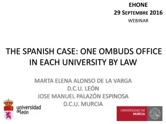 IN EACH UNIVERSITY BY LAW  MARTA ELENA ALONSO DE LA VARGA  D.C.U. LEN  JOSE MANUEL PALAZN