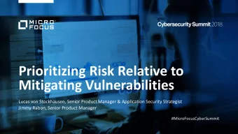 Mitigating Vulnerabilities  Lucas von Stockhausen, Senior Product Manager &amp; Application