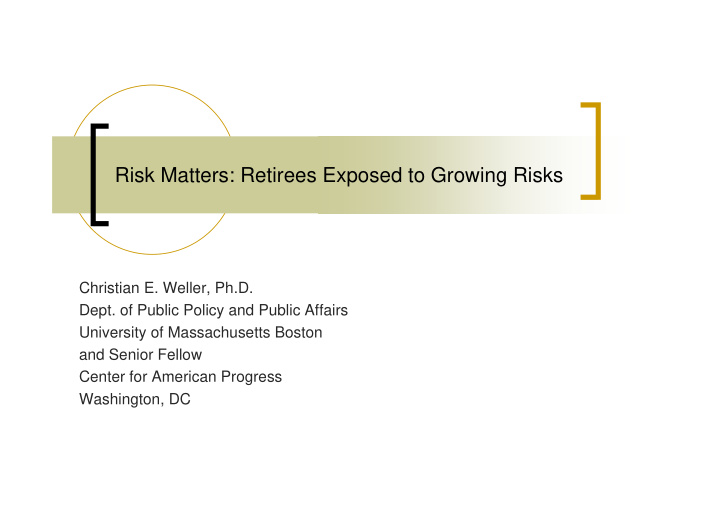 risk matters retirees exposed to growing risks