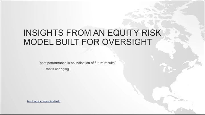 insights from an equity risk model built for oversight