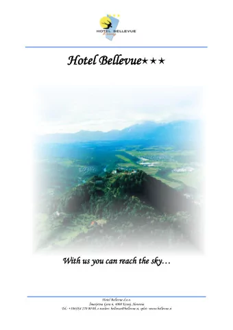 Hot  Hotel Bellevu el Bellevue  With us you can reach the sky  Hotel Bellevue d.o.o.