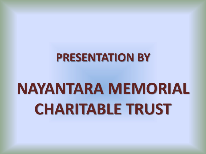nayantara memorial charitable trust