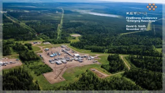 FirstEnergy Conference Emerging Resources  David G. Smith  November 2013  Forward-Looking