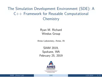 The Simulation Development Environment (SDE): A  C++ Framework for Reusable Computational