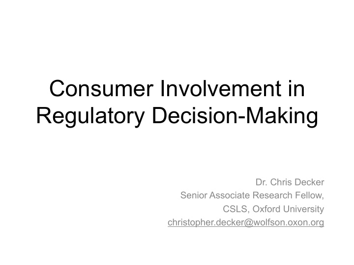 consumer involvement in regulatory decision making