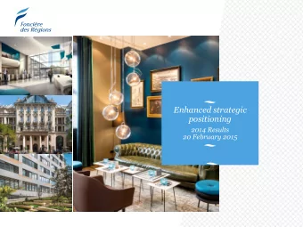 Enhanced strategic  positioning  2014 Results  20 February 2015  CONTENTS &gt; 1. A SOLID,