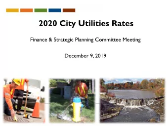 2020 City Utilities Rates  Finance &amp; Strategic Planning Committee Meeting  December 9, 2019