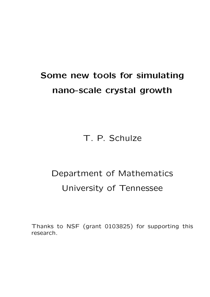some new tools for simulating nano scale crystal growth t
