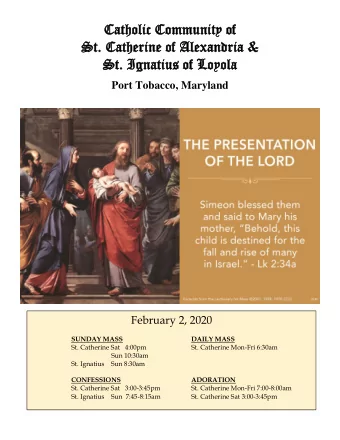 Catholic Co  Catholic Community of mmunity of  St. Catherine of  St. Catherine of Alexa  Alexandria