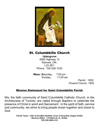 St. Columbkille Church  Uptergrove  4993 Highway 12  Ramara, ON.  L3V 8E1  Phone:  705-325-1033