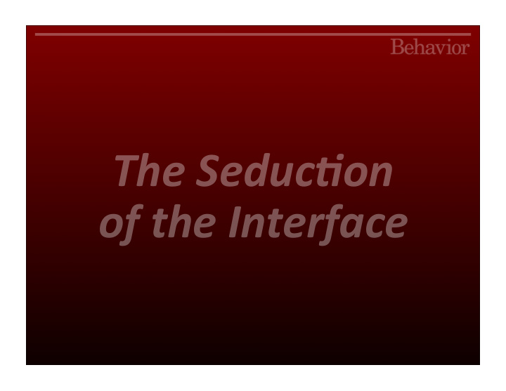 the seduc on of the interface seduc on seduc on