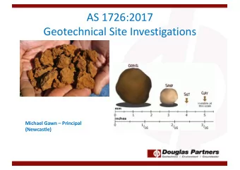 AS 1726:2017  Geotechnical Site Investigations  Michael Gawn  Principal  (Newcastle)  New