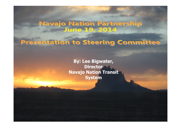 by lee bigwater director navajo nation transit system