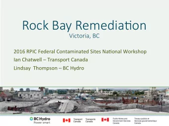 Rock Bay Remedia-on  Victoria, BC  2016  RPIC  Federal  Contaminated  Sites