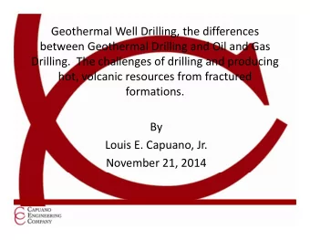 Geothermal Well Drilling, the differences between Geothermal Drilling and Oil and Gas Drilling. The