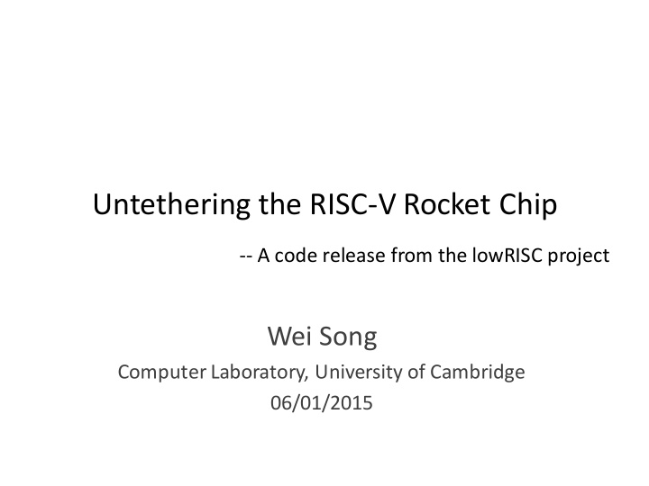 untethering the risc v rocket chip