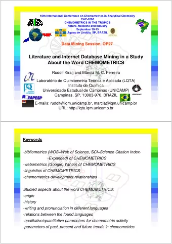 Literature and Internet Database Mining in a Study  About the Word CHEMOMETRICS  Rudolf Kiralj and