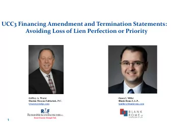 UCC3 Financing Amendment and Termination Statements:  Avoiding Loss of Lien Perfection or Priority