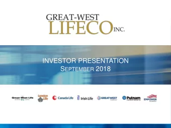 INVESTOR PRESENTATION S EPTEMBER 2018  Cautionary notes  CAUTIONARY NOTE REGARDING FORWARD-LOOKING