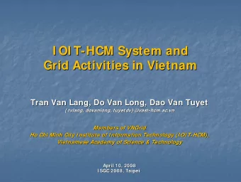 I OI T-  -HCM System and  HCM System and  I OI T  Grid Activities in Vietnam  Grid Activities in