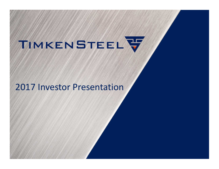 2017 investor presentation forward looking statements and