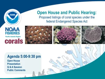 Open House and Public Hearing:  Proposed listings of coral species under the  federal Endangered