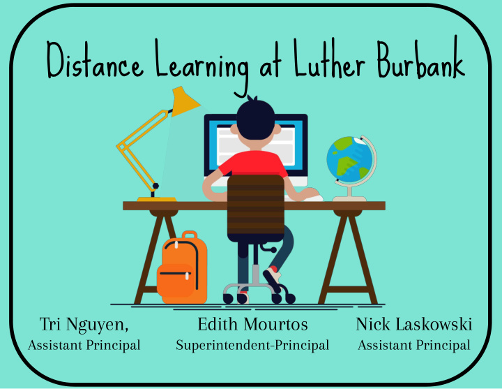 distance learning at luther burbank