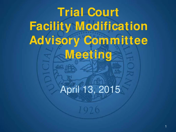 trial court facility modification advisory committee