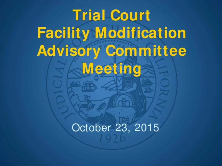 trial court facility modification advisory committee