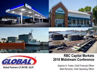 RBC Capital Markets  2018 Midstream Conference  Daphne H. Foster, Chief Financial Officer  Global
