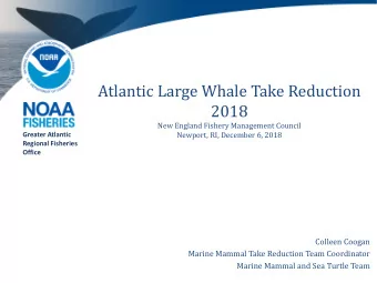 Atlantic Large Whale Take Reduction  2018  New England Fishery Management Council  Newport, RI,
