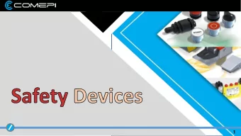 1  AGENDA  Safety Production Overview  Safety Standards Overview  Safety Devices