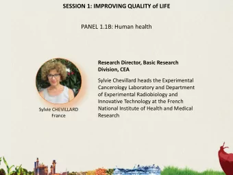 SESSION 1: IMPROVING QUALITY of LIFE  PANEL 1.1B: Human health  Research Director, Basic Research
