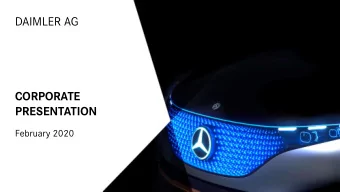 PRESENTATION  February 2020  OK  DAIMLER AG  KEY MESSAGES  Mercedes-Benz safeguarded No.1 position