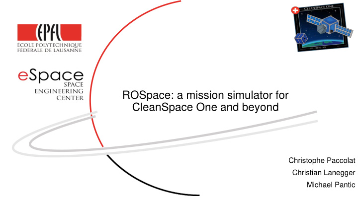 rospace a mission simulator for cleanspace one and beyond