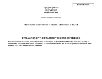 EVALUATION OF THE PRACTICE TEACHING EXPERIENCE  In compliance with Standard 2: Clinical Experiences