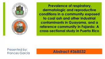 Abstract #368532  Frances Garca  2  Authors  MPH Biostatistics  MPH Epidemiology  Jorge