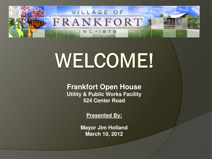 frankfort open house