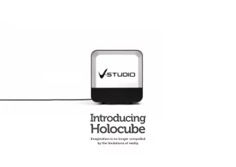 Holocube  Imagination is no longer compelled  by the limitations of reality  Holocube  The Holocube