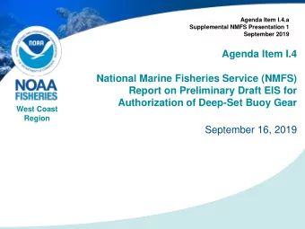 Agenda Item I.4  National Marine Fisheries Service (NMFS)  Report on Preliminary Draft EIS for