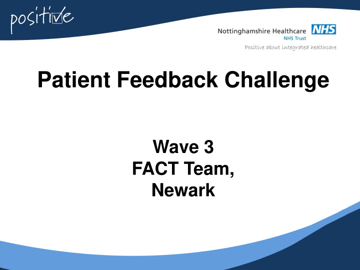 patient feedback challenge