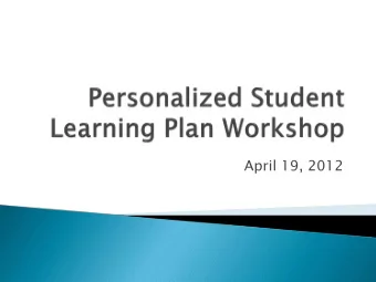 April 19, 2012   Formalized plan and process that involves  students setting learning goals