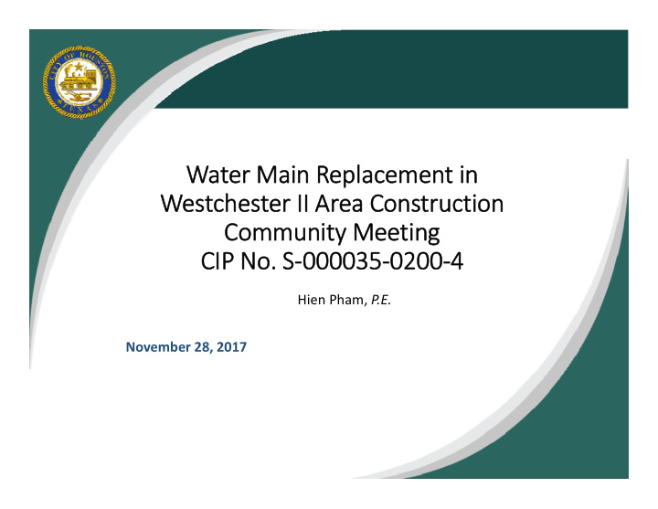water main replacement in westchester ii area