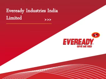 Ev  Eveready  eready In  Indust  dustries  ries In  Indi  dia  a  Li  Limi  mite  ted  March 2014