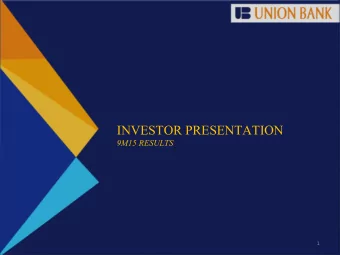 INVESTOR PRESENTATION  9M15 RESULTS  1  The core of our strategy  To be a key player in the Sri