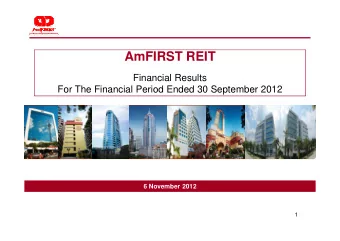 AmFIRST REIT  Financial Results  For The Financial Period Ended 30 September 2012  6 November 2012