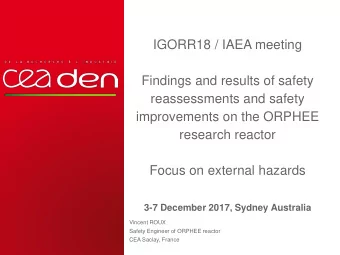 reassessments and safety  improvements on the ORPHEE  research reactor  Focus on external hazards