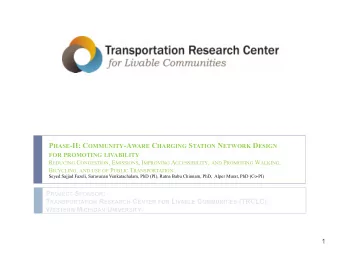 P HASE -II: C OMMUNITY -A WARE C HARGING S TATION N ETWORK D ESIGN FOR PROMOTING LIVABILITY R